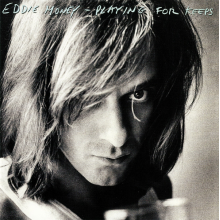 Eddie Money - Playing For Keeps