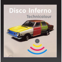 Disco Inferno - Technicolour