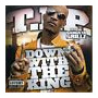 T.I. - Down With the King