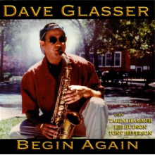 Glasser, Dave - Begin Again