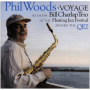 Woods, Phil - Voyage