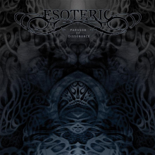 Esoteric - Paragon Of Dissonance