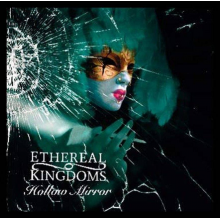 Ethereal Kingdoms - Hollow Mirror