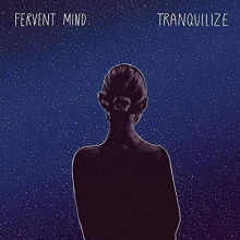 Fervent Mind - Tranquilize