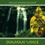 Bouvrot, Simone Kailani - Shaman Voice
