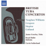 Gourlay - British Tuba Concertos