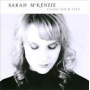 McKenzie, Sarah - Close Your Eyes
