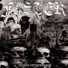 Fister - Decade Of Depression LPCD