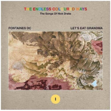 Fontaines DC Let's Eat Grandma - The Endless Coloured Ways The Songs Of Nick Drake EP