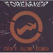 Foreigner - Can'T Slow Down