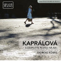 Kapralova, V. - Complete Piano Music