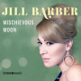 Barber, Jill - Mischievous Moon
