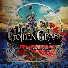 Golden Grass, The - Coming Back Again