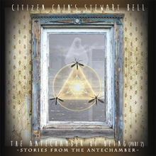 Bell, Stewart - The Antechamber of Being (Part Two)
