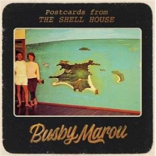 Busby Marou - Postcards From the Shell House