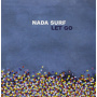 Nada Surf - Let Go