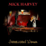 Harvey, Mick - Intoxicated Women LP RED