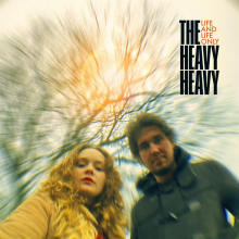 Heavy Heavy, The -