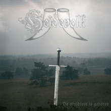 Heidevolk - De Strijdlust Is Geboren