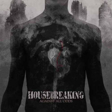 Housebreaking - Against All Odds