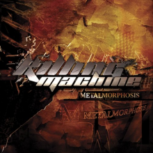 Killing Machine - Metalmorphosis