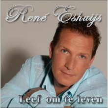 Eshuijs, Rene - Leef Om Te Leven