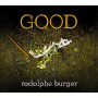 Burger, Rodolphe - Good