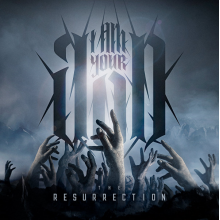 I Am Your God - The Resurrection