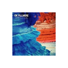 On Fillmore - Happiness of Living