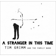 Grimm, Tim - A Stranger In This Time