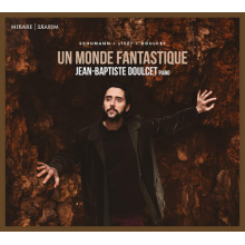 Jean-Baptiste Doulcet - Ce Monde Fantastique