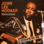 John Lee Hooker - Boom Boom LP