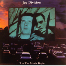 Joy Division - Let The Movie Begin