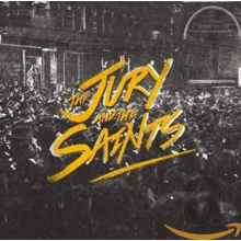 Jury And The Saints, The - The Jury And The Saints
