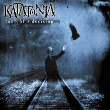 Katatonia - Tonight'S Decision