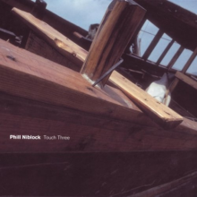 Niblock, Phill - Touch Three