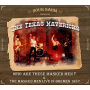 Sahm, Doug & the Texas Mavericks - Who Are These Masked Men?/Masked Men Live In Bremen