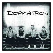 Dorkatron - Dorkatron