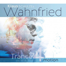 Klaus Schulze's Wahnfried - Trance 4 Motion