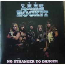 Laaz Rockit - No Stranger To Danger