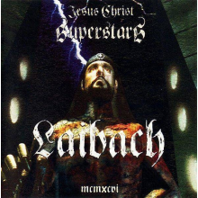 Laibach - Jesus Christ Superstars