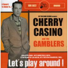 Cherry Casino & the Gamblers - Let's Play Around