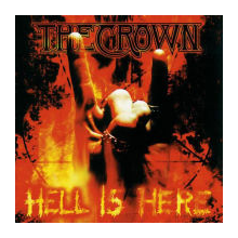 Crown - Hell is Here