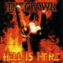 Crown - Hell is Here