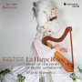 Les Arts Florissants Christie De Maistre - La Harpe Reine Concertos For Harp At The Court Of Marie-Antoinette
