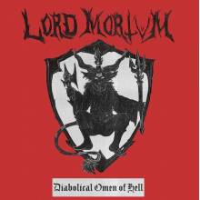 Lord Mortvm - Diabolical Omen Of Hell