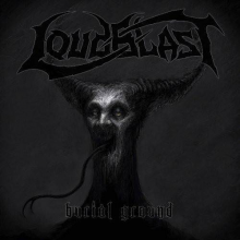 Loudblast - Burial Ground Tour Edition