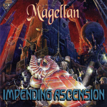 Magellan - Impending Ascension