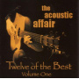 V/A - The Acoustic Affair. Twelve of the