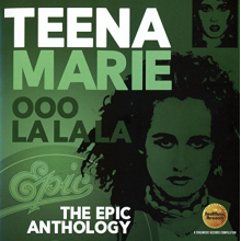 Marie, Teena - Oo La La La: the Epic Anyhology